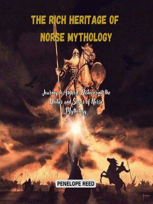 cover image of The Rich Heritage of Norse  Mythology